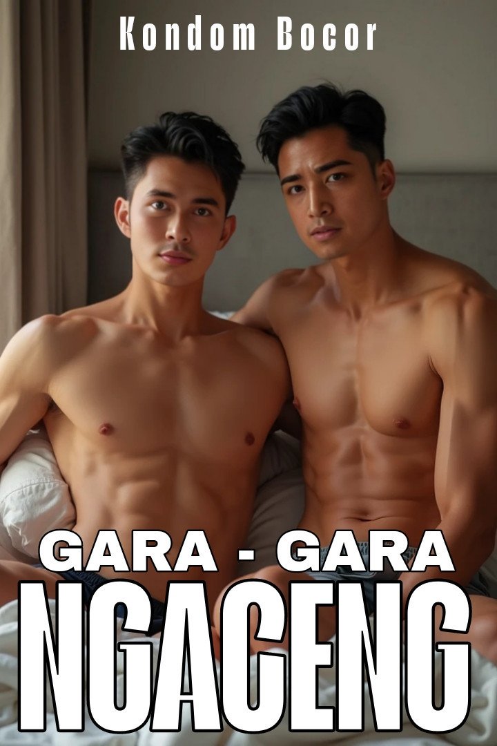 Gara-Gara Ngaceng