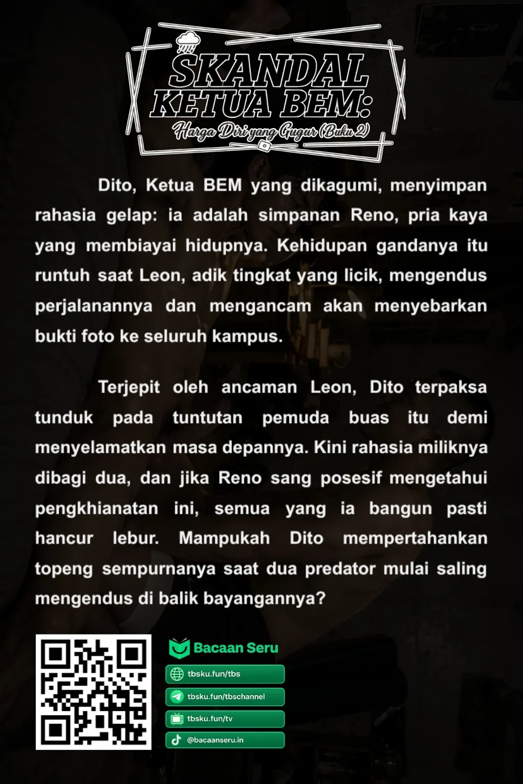 SKANDAL KETUA BEM: Harga Diri yang Gugur (Buku 2) - Gambar 2